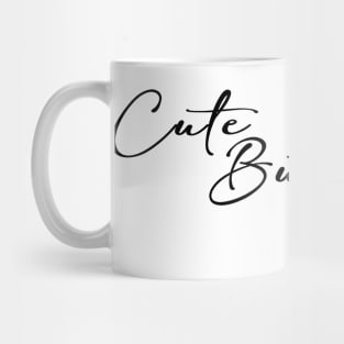 cute but pshyco Mug